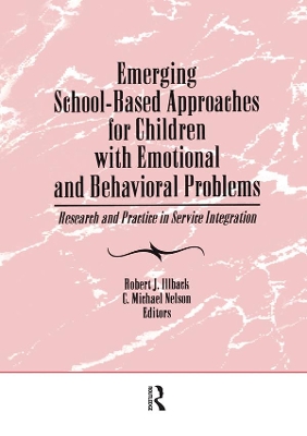 Emerging School-Based Approaches for Children with Emotional and Behavioral Problems book
