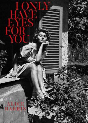 I Only Have Eyes For You book