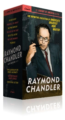 Raymond Chandler: The Library of America Edition book