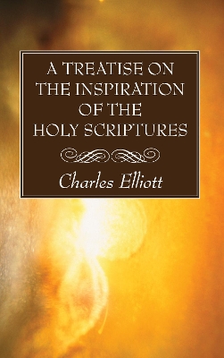 Treatise on the Inspiration of the Holy Scriptures book