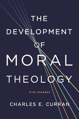 Development of Moral Theology book