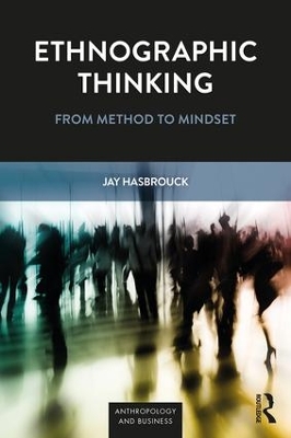 Ethnographic Thinking by Jay Hasbrouck