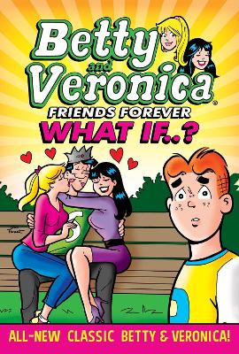 Betty & Veronica: What If book