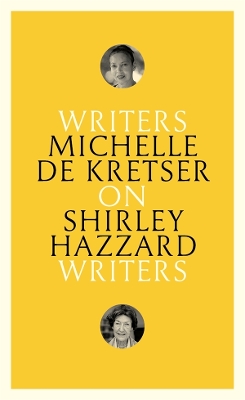 On Shirley Hazzard: Writers on Writers book