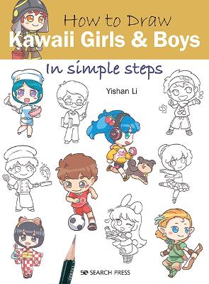 How to Draw: Kawaii Girls and Boys: In Simple Steps book