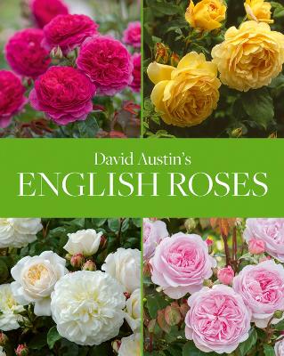 The David Austin's English Roses by David Austin