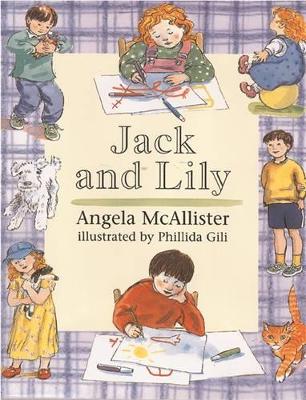 Jack and Lily`s Storybook by Angela McAllister