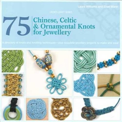 75 Chinese Celtic and Ornamental Knots book