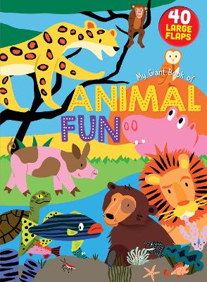 MY GIANT BOOK OF ANIMAL FUN book