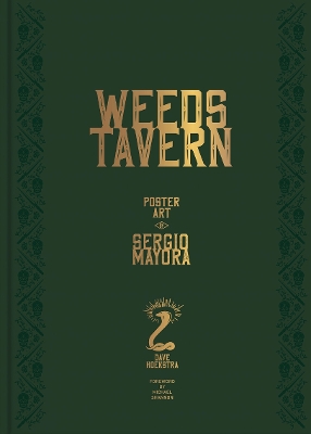 Weeds Tavern: Poster Art by Sergio Mayora book