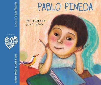 Pablo Pineda - Ser diferente es un valor (Pablo Pineda - Being Different is a Value): Ser diferente es un valor book