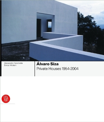 Alvaro Siza: Private Houses 1954-2004 book