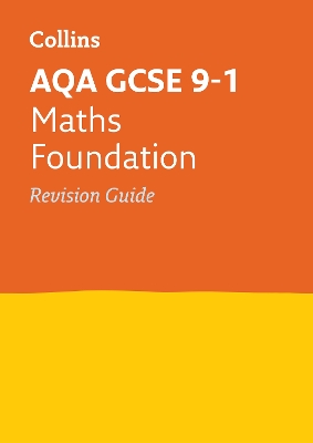 AQA GCSE Maths Foundation Revision Guide by Collins GCSE