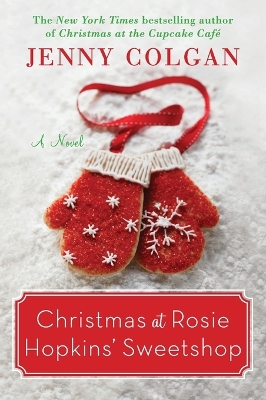 Christmas at Rosie Hopkins' Sweetshop by Jenny Colgan