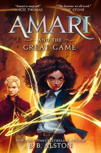 Amari and the Great Game by B B Alston