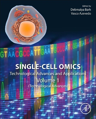 Single-Cell Omics: Volume 1: Technological Advances and Applications book