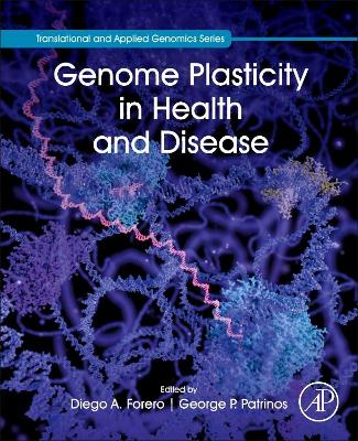 Genome Plasticity in Health and Disease book