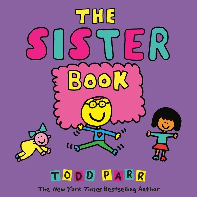 The The Sister Book by Todd Parr