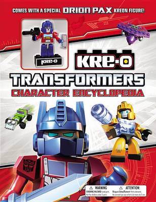 Transformers: Kre-O Character Encyclopedia book