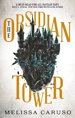 The Obsidian Tower: Rooks and Ruin, Book One book