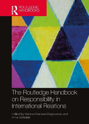 The Routledge Handbook on Responsibility in International Relations book