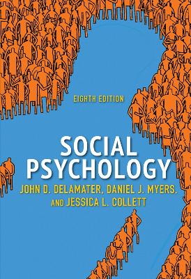 Social Psychology by John D. DeLamater