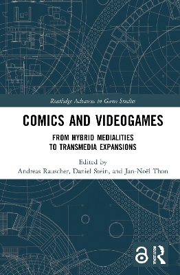 Comics and Videogames: From Hybrid Medialities to Transmedia Expansions book