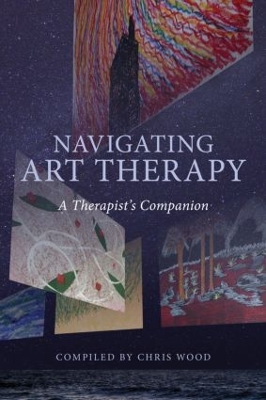 Navigating Art Therapy by Chris Wood