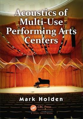 Acoustics of Multi-Use Performing Arts Centers book