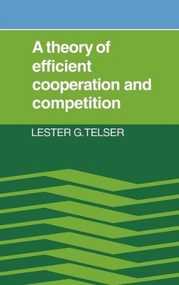 Theory of Efficient Cooperation and Competition book