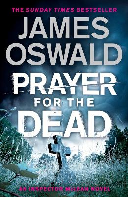 Prayer for the Dead: Inspector McLean 5 by James Oswald