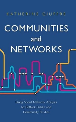 Communities and Networks by Katherine Giuffre