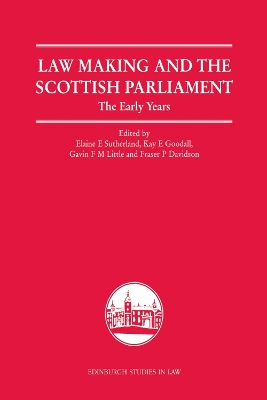 Law Making and the Scottish Parliament book