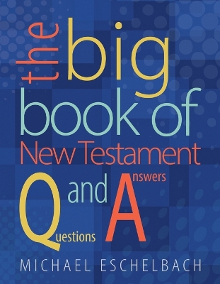 Big Book of New Testament Questions and Answers book