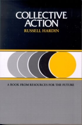 Collective Action by Russell Hardin