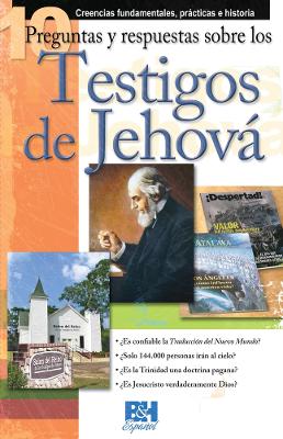 10 Preguntas Respuestas y Sobre Los Testigos de Jehova book