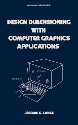 Design Dimensioning with Computer Graphics Applications book