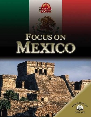 Focus on Mexico by Celia Tidmarsh