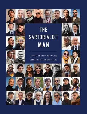 The Sartorialist: MAN: Inspiration Every Man Wants, Education Every Man Needs book