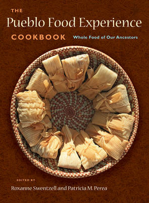 Pueblo Food Experience Cookbook book