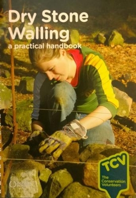 Dry Stone Walling: A Practical Handbook book