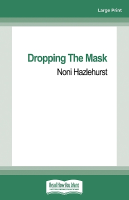 Dropping The Mask book