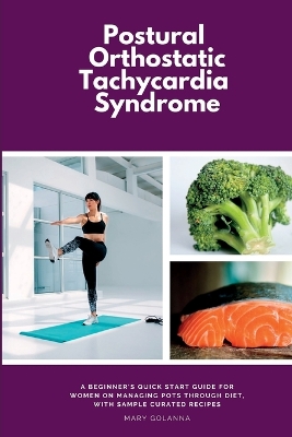 Postural Orthostatic Tachycardia Syndrome book