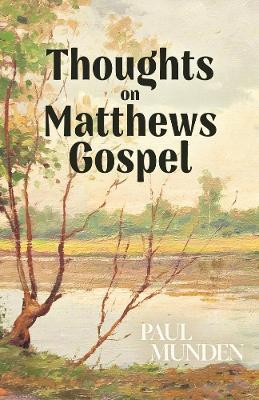 Thoughts on Matthews Gospel book