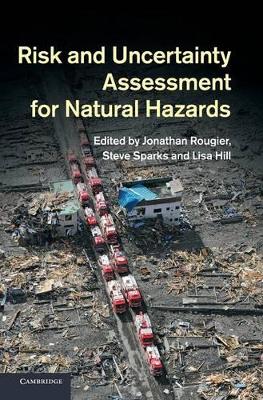 Risk and Uncertainty Assessment for Natural Hazards book