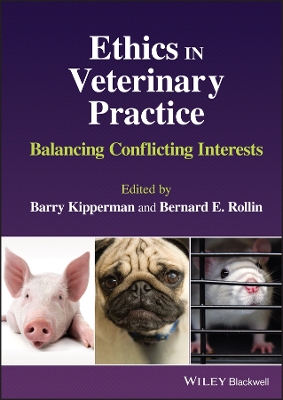 Ethics in Veterinary Practice: Balancing Conflicting Interests book