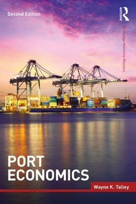 Port Economics by Wayne K. Talley
