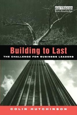 Building to Last: The challenge for business leaders book