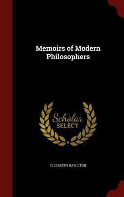 Memoirs of Modern Philosophers book