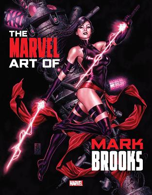 Marvel Monograph: The Art of Mark Brooks book